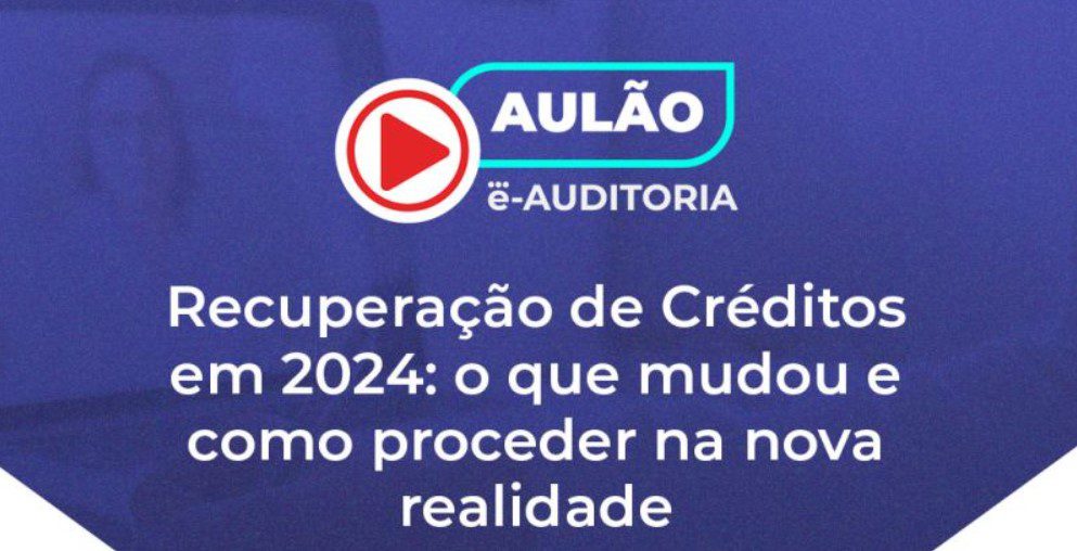 Banner de divulgação do aulão de recuperação de créditos em 2024.