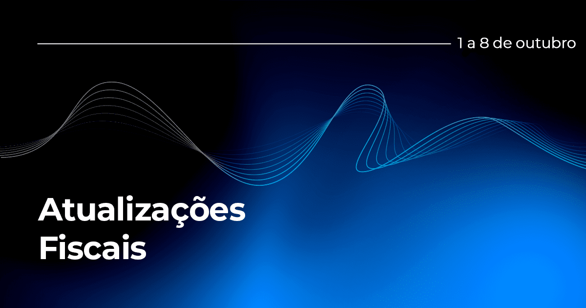 A imagem apresenta um fundo azul com a frase Atualizações Fiscais.